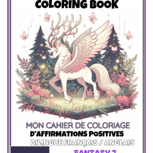 🌈 Cahier de Coloriage & de Confiance en Soi Bilingue – 🦄 Fantasy 2