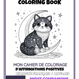 🌈 Cahier de Coloriage & de Confiance en Soi Bilingue – Les Compagnons de la Nuit
